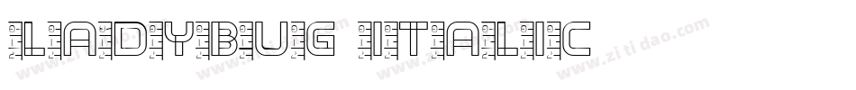 Ladybug Italic字体转换